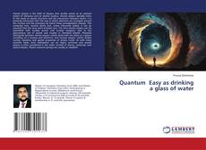 Copertina di Quantum Easy as drinking a glass of water