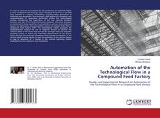 Copertina di Automation of the Technological Flow in a Compound Feed Factory