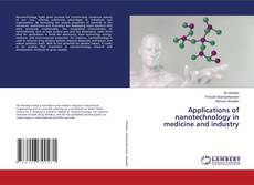 Capa do livro de Applications of nanotechnology in medicine and industry 