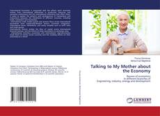 Buchcover von Talking to My Mother about the Economy