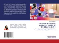 Copertina di Structural & Electrical Relaxation Studies of Li0.5CexFe2.5-xO4