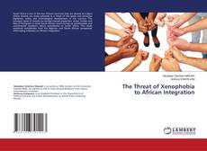 Portada del libro de The Threat of Xenophobia to African Integration