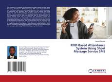 Copertina di RFID Based Attendance System Using Short Message Service SMS
