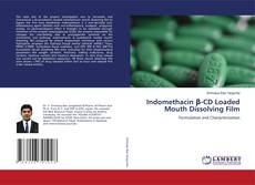 Couverture de Indomethacin β-CD Loaded Mouth Dissolving Film