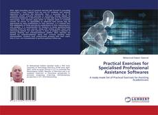 Copertina di Practical Exercises for Specialised Professional Assistance Softwares