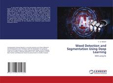Copertina di Weed Detection and Segmentation Using Deep Learning