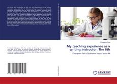 Buchcover von My teaching experience as a writing instructor: The 6th