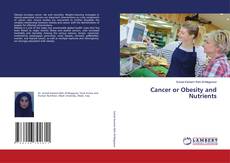 Copertina di Cancer or Obesity and Nutrients