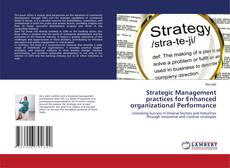 Buchcover von Strategic Management practices for Enhanced organizational Performance
