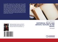 Buchcover von HISTORICAL TRUTH AND ARTISTIC TEXTURE IN THE NOVEL