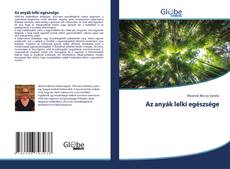 Bookcover of Az anyák lelki egészsége