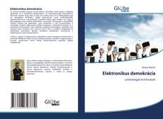 Bookcover of Elektronikus demokrácia