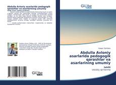 Bookcover of Abdulla Avloniy asarlarida pedogogik qarashlar va asarlarining umumiy