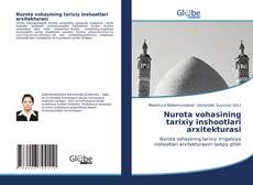 Bookcover of Nurota vohasining tarixiy inshootlari arxitekturasi