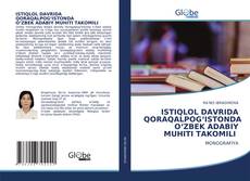 Bookcover of ISTIQLOL DAVRIDA QORAQALPOGʻISTONDA OʻZBEK ADABIY MUHITI TAKOMILI