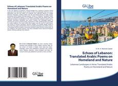 Обложка Echoes of Lebanon: Translated Arabic Poems on Homeland and Nature