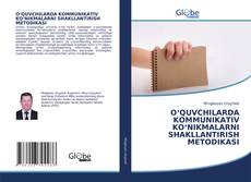 Bookcover of O‘QUVCHILARDA KOMMUNIKATIV KO‘NIKMALARNI SHAKLLANTIRISH METODIKASI