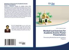 Bookcover of Worked-out Exercises for Academic Events: Poster Presentations