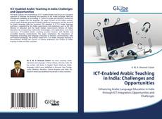 Bookcover of ICT-Enabled Arabic Teaching in India: Challenges and Opportunities