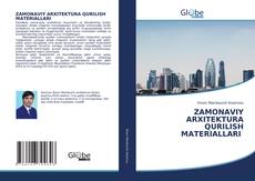 Bookcover of ZAMONAVIY ARXITEKTURA QURILISH MATERIALLARI