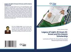 Bookcover of Legacy of Light: Al-Imam Al-Aroos and his Islamic Scholarship