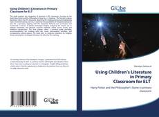 Copertina di Using Children’s Literature in Primary Classroom for ELT