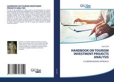 HANDBOOK ON TOURISM INVESTMENT PROJECTS ANALYSIS的封面