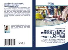 Buchcover von INGLIZ TILI FАNINI INTЕGRАL BILINGVАL О’QITISHNI TАKОMILLАSHTIRISH