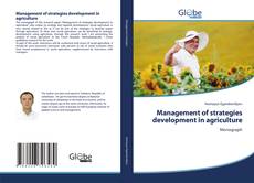 Buchcover von Management of strategies development in agriculture