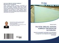 Couverture de POLYEFIR SMOLASI ASOSIDA KOMPOZIT MATERIALLAR TAYYORLASH