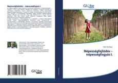 Bookcover of Népességfejlődés – népességfogyás I.