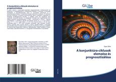 Bookcover of A konjunktúra-ciklusok elemzése és prognosztizálása