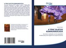 Bookcover of A TÁNC SAJÁTOS KOMMUNIKÁCIÓJA