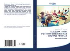 Buchcover von EKOLOGIYA FANINI O‘QITISHDA QO‘LLANILADIGAN INTERFAOL METODLAR