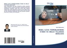 Buchcover von MOBIL ILOVA TERMINLARINING O‘ZBEK VA INGLIZ TILLARIDA BERILISHI