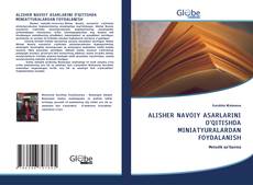 Buchcover von ALISHER NAVOIY ASARLARINI O‘QITISHDA MINIATYURALARDAN FOYDALANISH