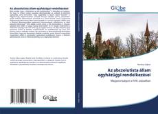 Bookcover of Az abszolutista állam egyházügyi rendelkezései