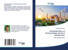 Bookcover of Etnolingvistika va Tilshunoslikga oid ba’zi mulohazalar