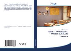 Bookcover of TA’LIM - TARBIYANING TARIXIY ILDIZLARI