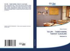 Portada del libro de TA’LIM - TARBIYANING TARIXIY ILDIZLARI