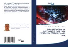 Buchcover von OLIY MАTЕMАTIKA VA MAKTABGACHA TARBIYADA MATEMATIKA FANINI QO’LLASH