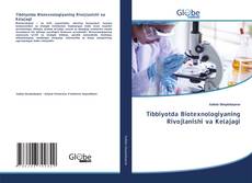 Buchcover von Tibbiyotda Biotexnologiyaning Rivojlanishi va Kelajagi