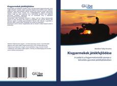 Couverture de Kisgyermekek játékfejlődése