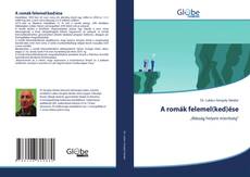 Couverture de A romák felemel(ked)ése