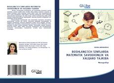 Capa do livro de BOSHLANG‘ICH SINFLARDA MATEMATIK SAVODXONLIK VA XALQARO TAJRIBA 