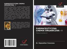 Buchcover von FARMACEUTYCZNA CHEMIA ORGANICZNA - I