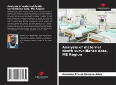 Analysis of maternal death surveillance data, ME Region的封面