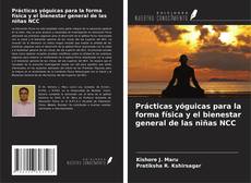 Copertina di Prácticas yóguicas para la forma física y el bienestar general de las niñas NCC