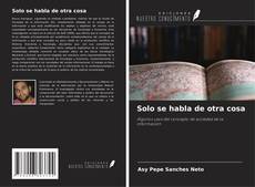 Buchcover von Solo se habla de otra cosa