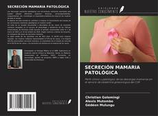 Buchcover von SECRECIÓN MAMARIA PATOLÓGICA